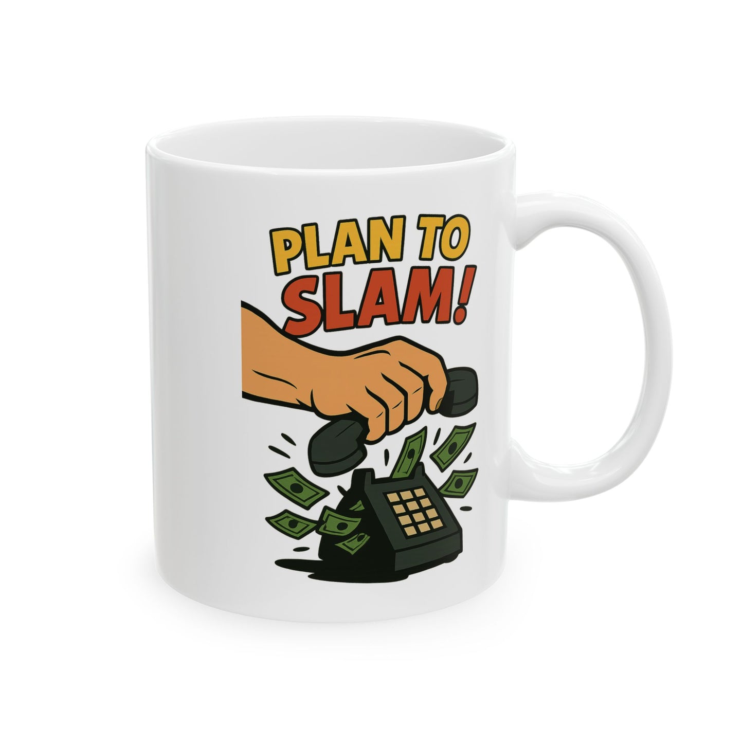 PLAN TO SLAM™ Motivational Mug for Sales Reps, Entrepreneurs & Closers