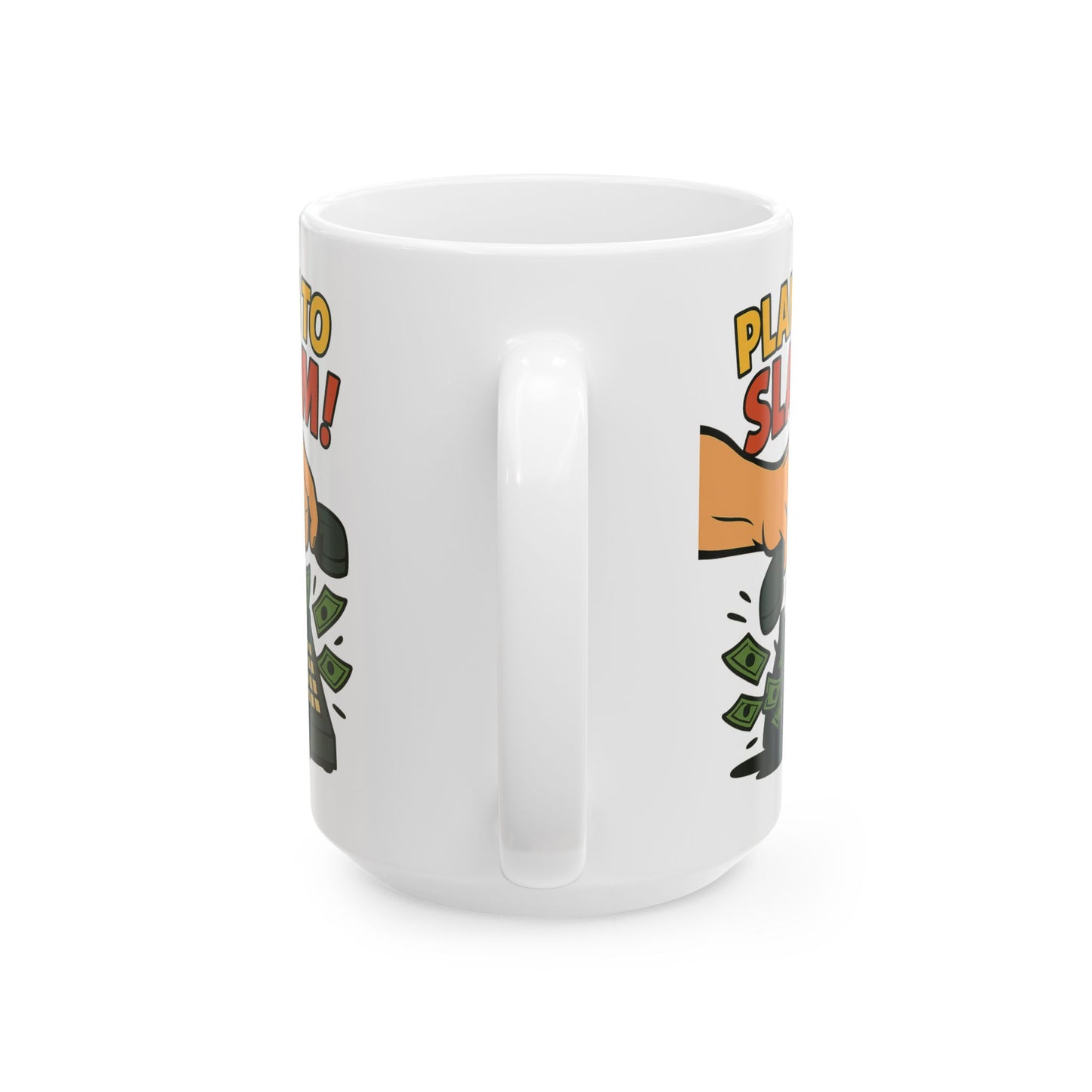 PLAN TO SLAM™ Motivational Mug for Sales Reps, Entrepreneurs & Closers