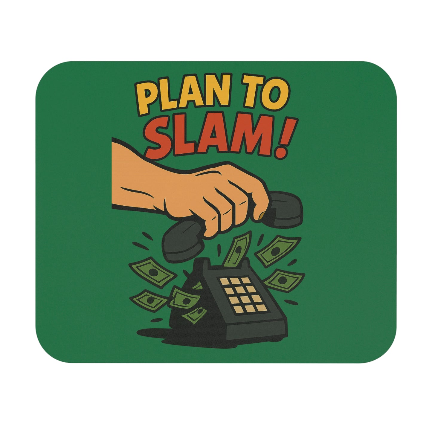 PLAN TO SLAM!™ – Motivational Desk Mouse Pad for Sales Pros, Hustlers & High Performers