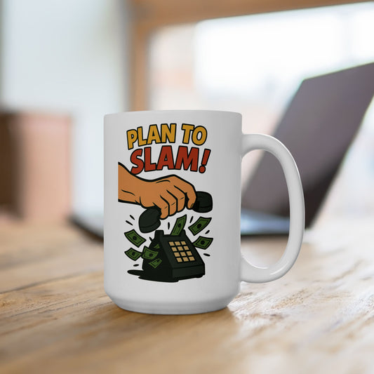 White mug with 'Plan to Slam!' design on a wooden surface